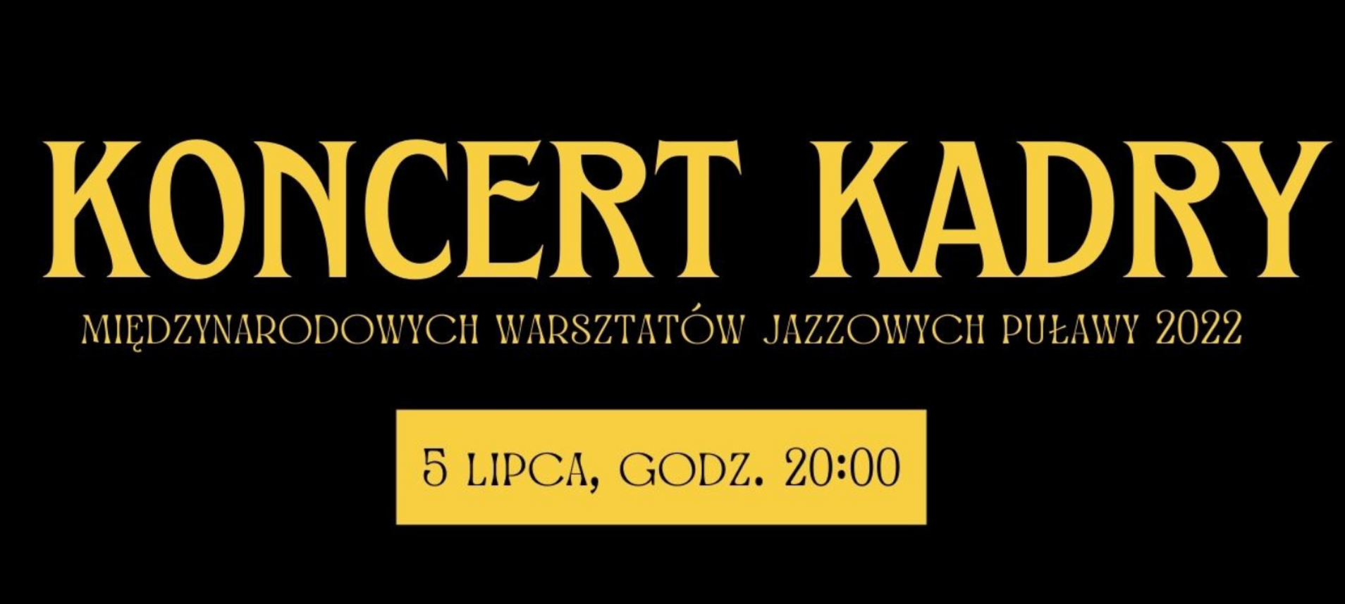 Koncert Kadry
