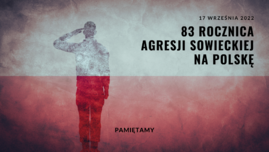 83. rocznica Agresji sowieckiej na Polskę